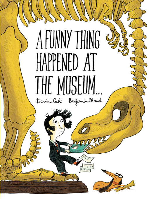 Title details for A Funny Thing Happened at the Museum . . . by Davide Cali - Available